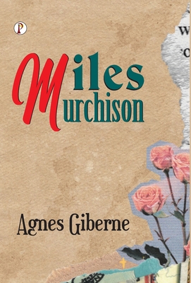Miles Murchison B0FCG93CTZ Book Cover