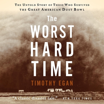 The Worst Hard Time Lib/E: The Untold Story of ... B09GJS99Q7 Book Cover