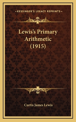 Lewis's Primary Arithmetic (1915) 1165006669 Book Cover