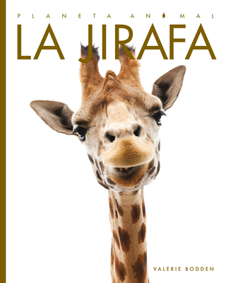 La Jirafa [Spanish] 164026261X Book Cover