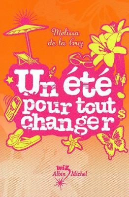 Un Ete Pour Tout Changer [French] 2226157840 Book Cover