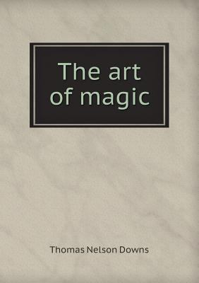 The Art of Magic 5518486243 Book Cover