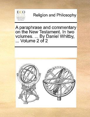 A paraphrase and commentary on the New Testamen... 1170286275 Book Cover