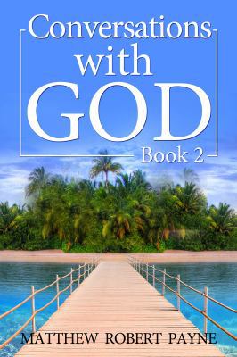 Conversations With God: Book 2 (Conversations w... 1684111501 Book Cover