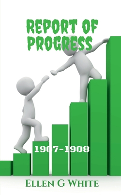 Report of Progress (1907-1908) 1639043071 Book Cover