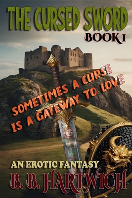 The Cursed Sword: Book 1 B0DJC3PL4B Book Cover