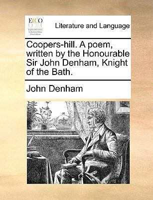 Coopers-hill. A poem, written by the Honourable... 1170428339 Book Cover