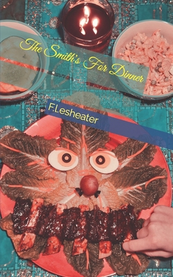 The Smith's For Dinner B0BRZ7DX81 Book Cover