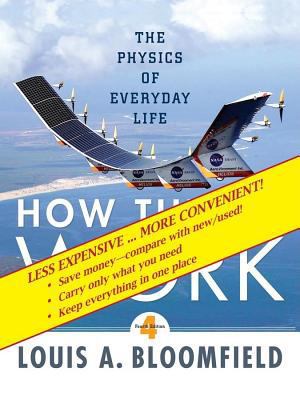 How Things Work: The Physics of Everyday Life 0470418206 Book Cover
