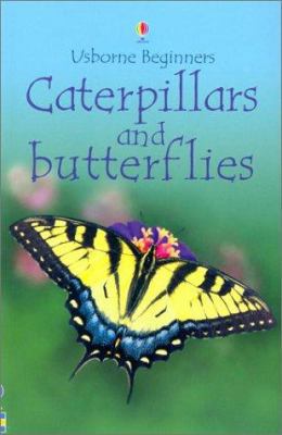 Caterpillars and Butterflies 0794503780 Book Cover