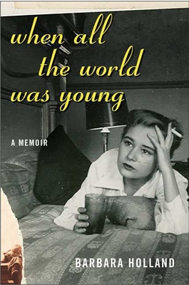 When All the World Was Young: A Memoir B0082PRNSC Book Cover