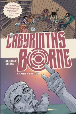 Labyrinths Borne: Spanish Edition [Spanish] B0DFRVCSHB Book Cover