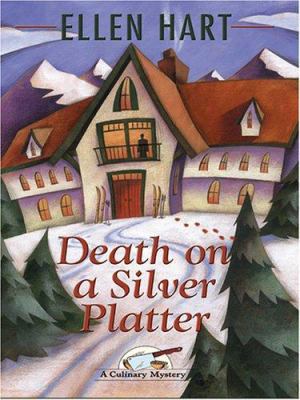 Death on a Silver Platter: A Culinary Mystery [Large Print] 1587249669 Book Cover