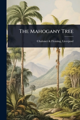 The Mahogany Tree 1024835111 Book Cover