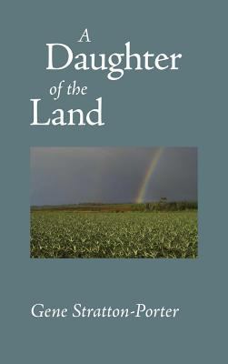 Daughter of the Land 1434114368 Book Cover