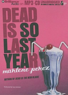 Dead Is So Last Year 1441871772 Book Cover
