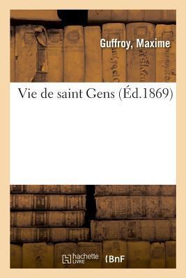 Vie de Saint Gens [French] 2329015712 Book Cover
