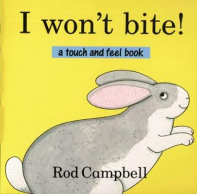 I Won't Bite! 0333781198 Book Cover