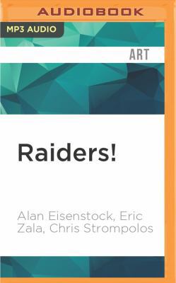 Raiders!: The Story of the Greatest Fan Film Ev... 152269398X Book Cover