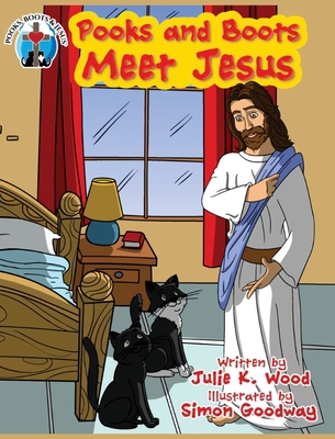 Pooks and Boots Meet Jesus: Book One B0B3QDZBB4 Book Cover