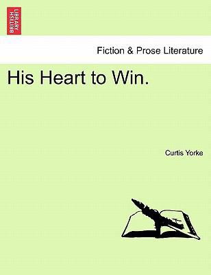 His Heart to Win. 1241205221 Book Cover