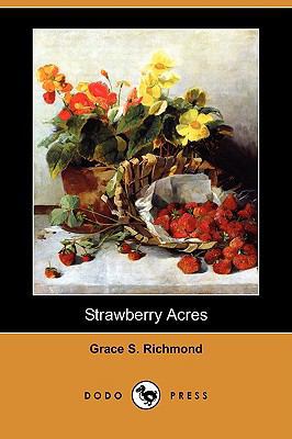 Strawberry Acres (Dodo Press) 140659895X Book Cover