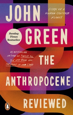 The Anthropocene Reviewed: The Instant Sunday T... 1529109892 Book Cover