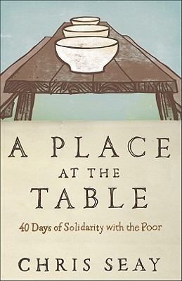 A Place at the Table: 40 Days of Solidarity wit... 0801014514 Book Cover