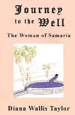 Journey to the Well 158851854X Book Cover