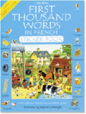 First Thousand Words in French Sticker Book [Wi... 0794504256 Book Cover