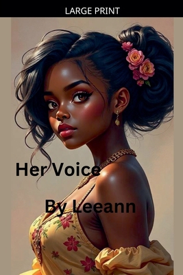 Her Voice [Large Print] B0GLFMKTT5 Book Cover