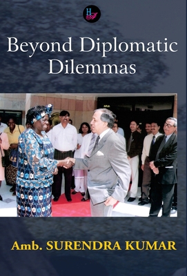 Beyond Diplomatic Dilemmas 8124117373 Book Cover