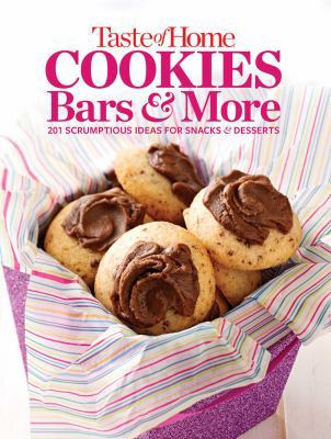 Taste of Home Cookies, Bars and More: 201 Scrum... 1617654108 Book Cover