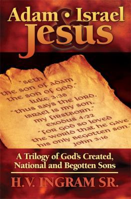 Adam, Israel & Jesus 1554522285 Book Cover