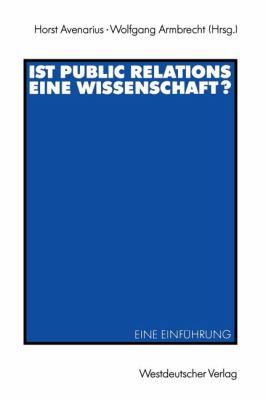 Ist Public Relations Eine Wissenschaft?: Eine E... [German] 3531123874 Book Cover