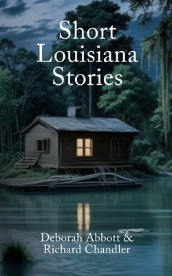 Short Louisiana Stories B0D9R2HTS8 Book Cover