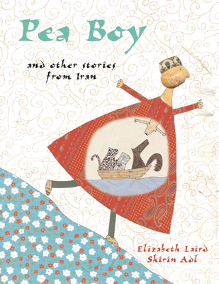 Pea Boy and Other Stories from Iran 1845079124 Book Cover