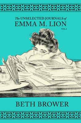 Hardcover Unselected Journals of Emma M. Lion: Vol 2 Book