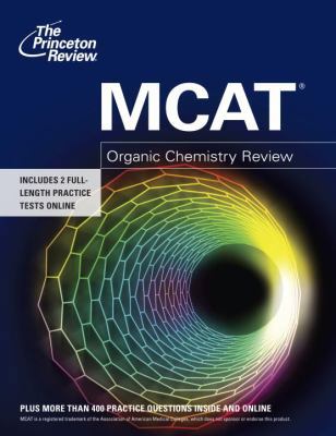 The Princeton Review MCAT Organic Chemistry Review 0375427937 Book Cover