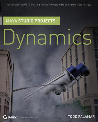 Maya Studio Projects: Dynamics [With DVD] 0470487763 Book Cover