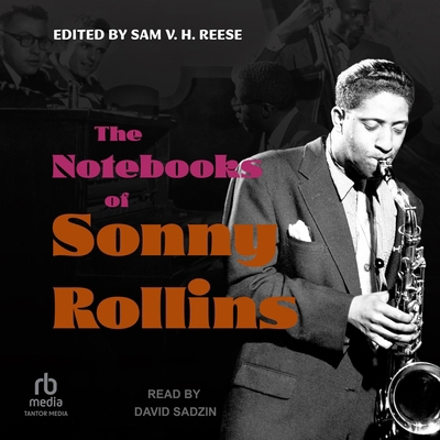 The Notebooks of Sonny Rollins B0GXC9SL93 Book Cover