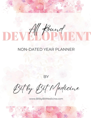 All Round Development Non-Dated Year Planner B0BQ79SR9P Book Cover