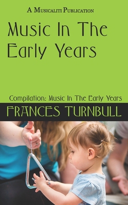 Music In The Early Years Compilation 2024 B0DT5PLPRS Book Cover