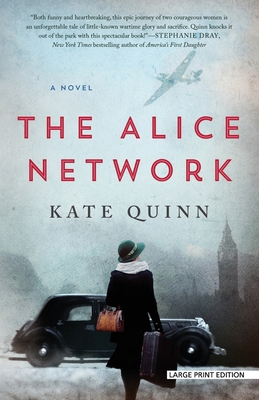 The Alice Network [Large Print] 1432845713 Book Cover