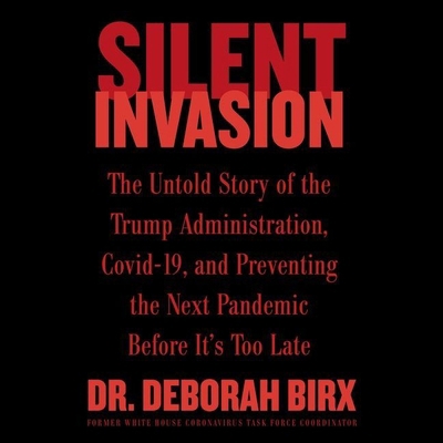 Silent Invasion: The Untold Story of the Trump ... B09WPP7TJL Book Cover