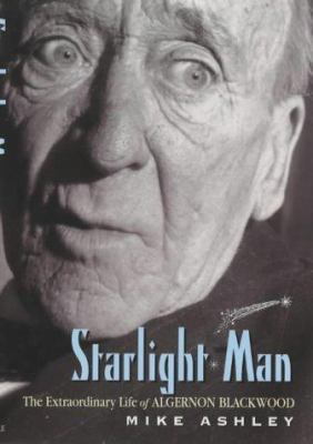Starlight Man: The Extraordinary Life of Algern... 1841194174 Book Cover