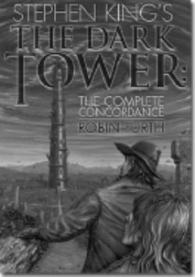 Stephen King's the Dark Tower: The Complete Con... 1587671581 Book Cover