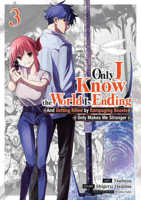 Only I Know the World Is Ending and Getting Kil... B0DYND3G4V Book Cover