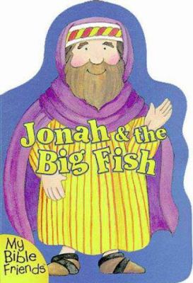 Jonah & the Big Fish 0310973236 Book Cover