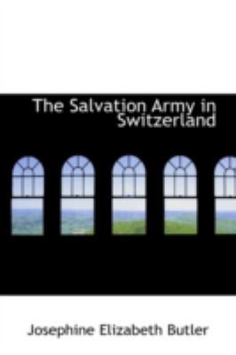 The Salvation Army in Switzerland 0559546858 Book Cover